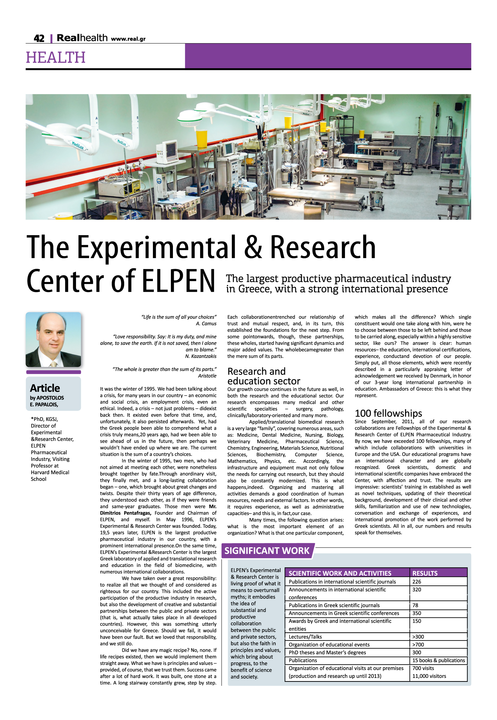 The Experimental & Research Center of ELPEN The largest productive pharmaceutical industry in Greece, with a strong international presence